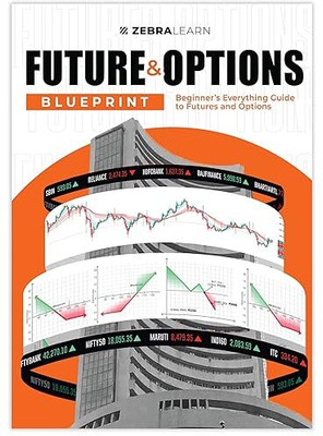 Futures & Options Blueprint - Beginner's Everything Guide to Futures and Options(Paperback, ZEBRA LEARN)