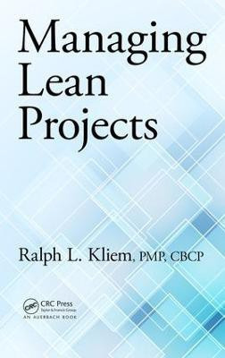 Managing Lean Projects(English, Hardcover, Kliem Ralph L.)