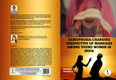 GAMOPHOBIA-CHANGING PERSPECTIVE OF MARRIAGE AMONG YOUNG WOMEN IN INDIA  - A5 Size(Paperback, Gayathri Raj, Saranya T.S.)