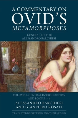 A Commentary on Ovid's Metamorphoses: Volume 1, General Introduction and Books 1-6(English, Paperback, unknown)