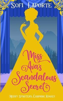Miss Ava's Scandalous Secret(English, Paperback, Laporte Sofi)