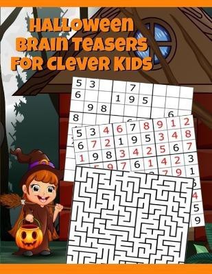 Halloween Brain Teasers For Clever Kids(English, Paperback, Spooky Boo)