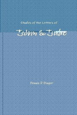 Studies of the Letters of John & Jude(English, Paperback, Dinger Dennis)