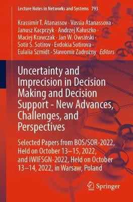 Uncertainty and Imprecision in Decision Making and Decision Support - New Advances, Challenges, and Perspectives(English, Paperback, unknown)