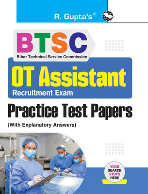 BTSC: OT Assistant Recruitment Exam – Practice Test Papers (With Explanatory Answers)(Paperback, RPH Editorial Board)