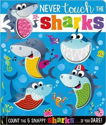 Never Touch The Sharks(English, Board book, unknown)