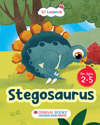 Oswaal Lil Legends Padded Board Book for Toddlers | Dino: I Am a Stegosaurus | Durable Early Learning Book with Bright Dinosaur Illustrations | Safe Baby Book for Ages 0-4 Years(Paperback, Oswaal Editorial Board)