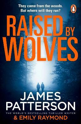 Raised By Wolves(English, Paperback, Patterson James)