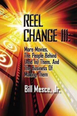 Reel Change III(English, Paperback, Mesce Bill Jr)