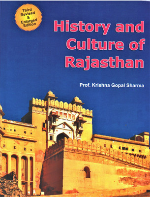 History and Culture of Rajasthan (Third Revised & Enlarged Edition)(Paperback, Prof. Krishna Gopal Sharma)