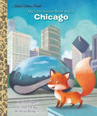 My Little Golden Book About Chicago(English, Hardcover, Tyler Toyo)