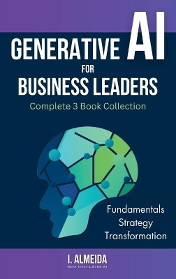 Generative AI For Business Leaders(English, Hardcover, Almeida I)