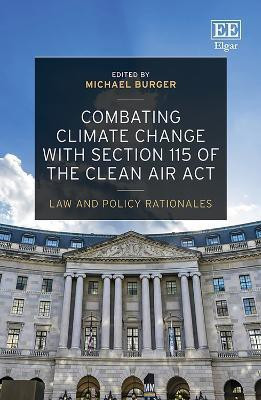 Combating Climate Change with Section 115 of the Clean Air Act(English, Hardcover, unknown)