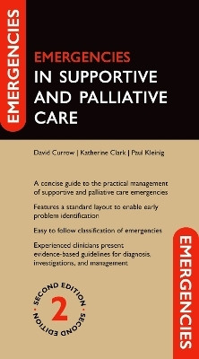 Emergencies in Supportive and Palliative Care(English, Paperback, Currow David Prof)