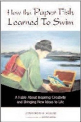 How the Paper Fish Learned to Swim(English, Hardcover, Flaum Jonathon A.)