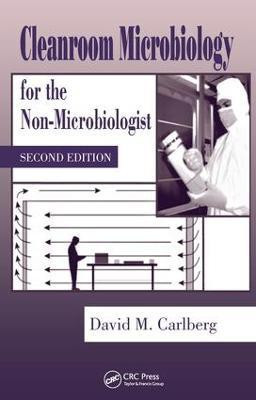 Cleanroom Microbiology for the Non-Microbiologist(English, Hardcover, Carlberg David M.)