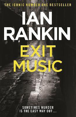 Exit Music(English, Paperback, Rankin Ian)