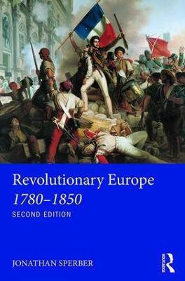 Revolutionary Europe 1780-1850(English, Paperback, Sperber Jonathan)