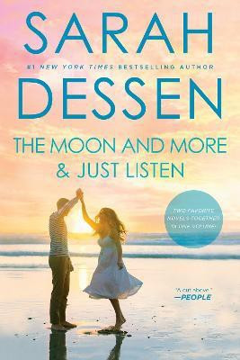 The Moon and More and Just Listen(English, Paperback, Dessen Sarah)