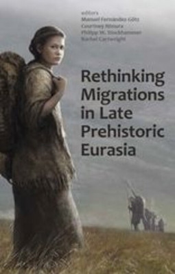 Rethinking Migrations in Late Prehistoric Eurasia(English, Hardcover, unknown)
