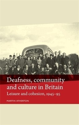 Deafness, Community and Culture in Britain(English, Hardcover, Atherton Martin)