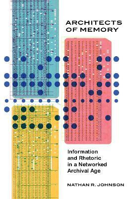 Architects of Memory(English, Hardcover, Johnson Nathan R.)