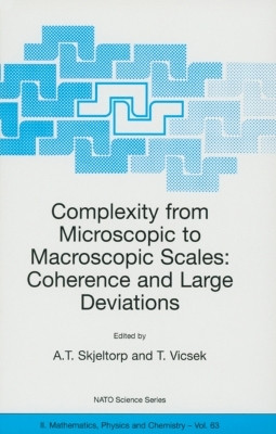 Complexity from Microscopic to Macroscopic Scales: Coherence and Large Deviations(English, Paperback, unknown)