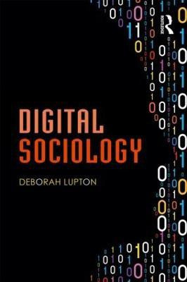 Digital Sociology(English, Paperback, Lupton Deborah)