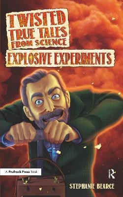 Twisted True Tales From Science(English, Paperback, Bearce Stephanie)