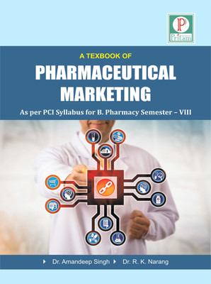 A TEXTBOOK OF PHARMACEUTICAL MARKETING(Paperback, Dr. Amandeep Singh, Prof. (Dr.) R. K. Narang)