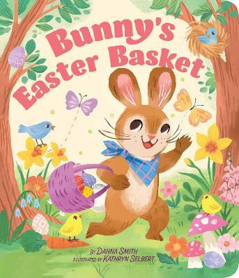 Bunny's Easter Basket(English, Board book, Smith Danna)