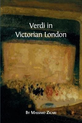 Verdi in Victorian London(English, Paperback, Zicari Massimo)