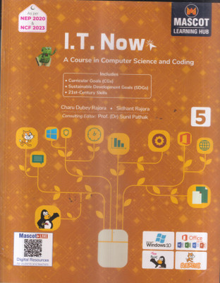 I.T. NOW CLASS -5(Paperback, CHARU DHUBY RAJORA)