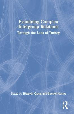 Examining Complex Intergroup Relations(English, Hardcover, unknown)