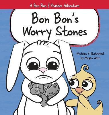Bon Bon's Worry Stones(English, Hardcover, West Megan)