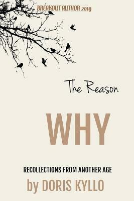 The Reason Why(English, Paperback, Kyllo Doris)