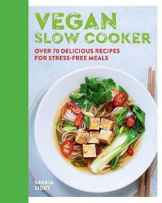 Vegan Slow Cooker(English, Paperback, Sidey Saskia)