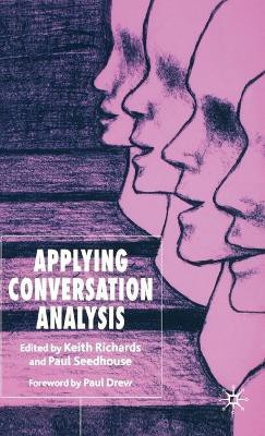 Applying Conversation Analysis(English, Hardcover, unknown)