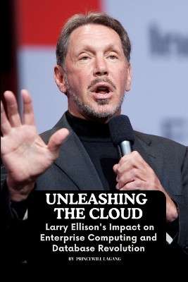 Unleashing the Cloud(English, Paperback, Lagang Princewill)