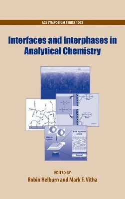 Interfaces and Interphases in Analytical Chemistry(English, Hardcover, unknown)