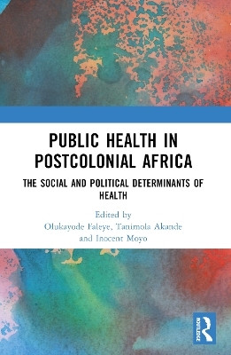 Public Health in Postcolonial Africa(English, Paperback, unknown)