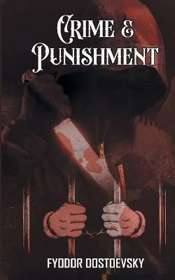 Crime and Punishment  - .(English, Paperback, Dostoevsky Fyodor)