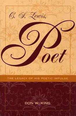 C.S. Lewis, Poet(English, Paperback, King Don W.)