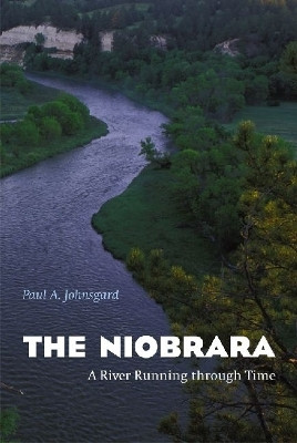 The Niobrara(English, Paperback, Johnsgard Paul A.)