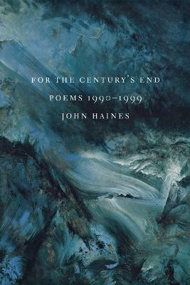 For The Century's End(English, Paperback, Haines John M.)