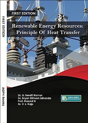 Renewable Energy Resources: Principle Of Heat Transfer(Paperback, Dr. D. Sendil Kumar, Dr. Bryan Rithesh Miranda, Prof. Prasad G, Dr. V. L. Raja)
