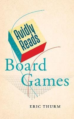 Avidly Reads Board Games(English, Electronic book text, Thurm Eric)