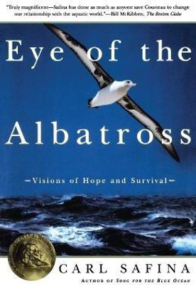 Eye of the Albatross(English, Paperback, Safina Carl)