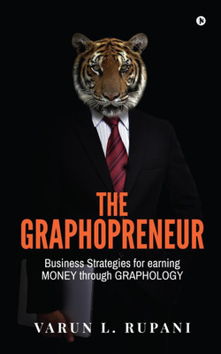The Graphopreneur(English, Paperback, Varun L. Rupani)