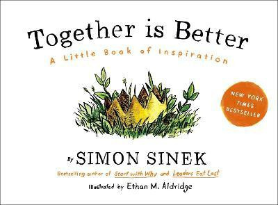 Together Is Better(English, Hardcover, Sinek Simon)
